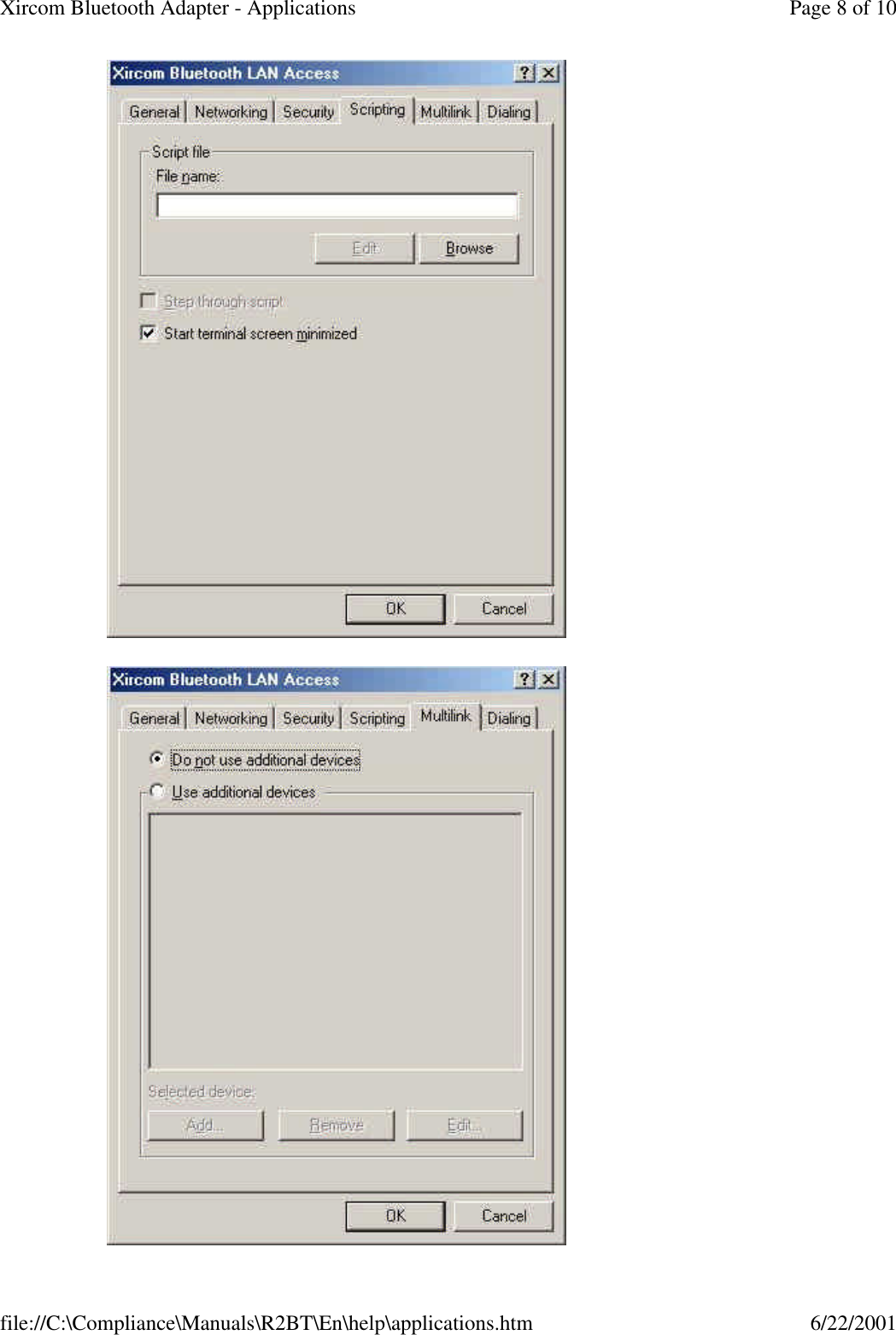     Page 8 of 10Xircom Bluetooth Adapter - Applications6/22/2001file://C:\Compliance\Manuals\R2BT\En\help\applications.htm
