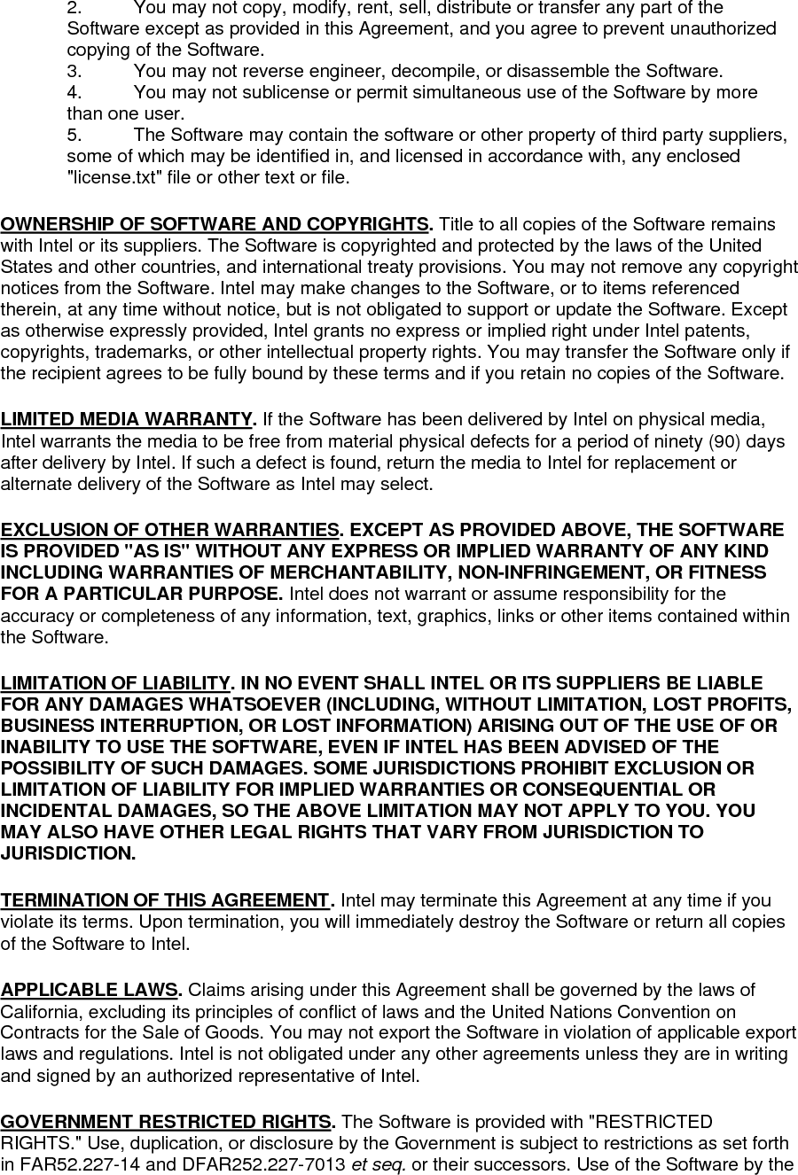 Government constitutes acknowledgment of Intel's proprietary rights therein. Contractor or Manufacturer is Intel Corporation, 2200 Mission College Blvd., Santa Clara, CA 95052.   