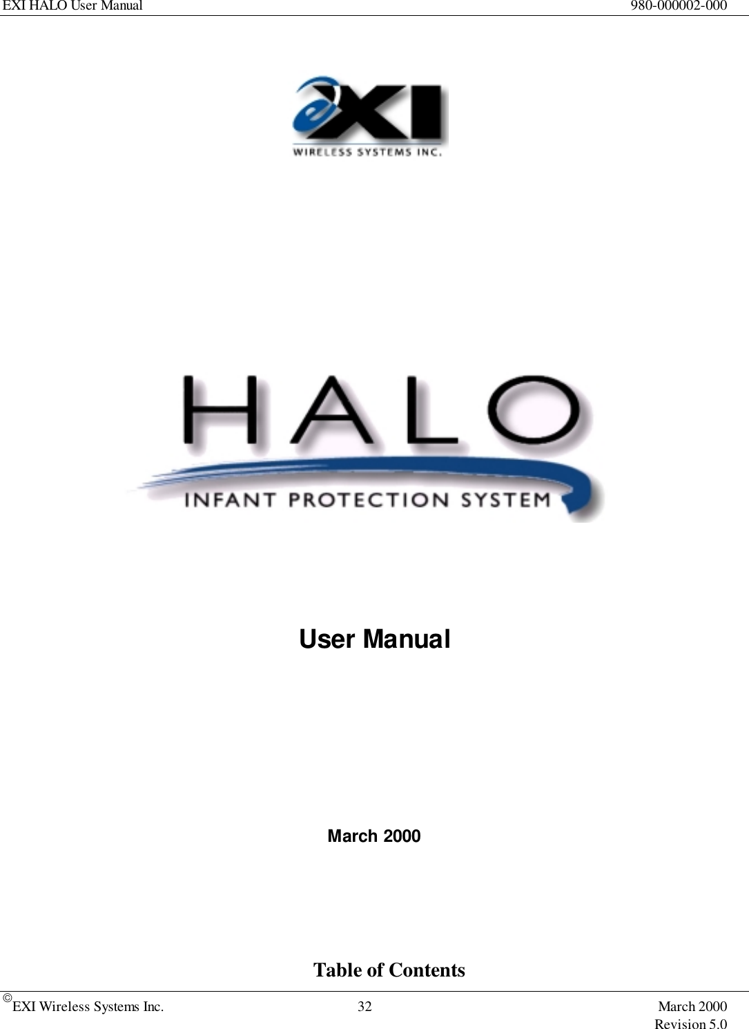 EXI HALO User Manual 980-000002-000EXI Wireless Systems Inc. 32 March 2000Revision 5.0User ManualMarch 2000Table of Contents