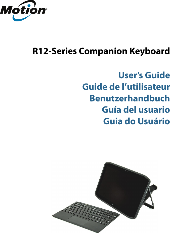 R12-Series Companion KeyboardUser’s GuideGuide de l’utilisateurBenutzerhandbuchGuía del usuarioGuia do Usuário