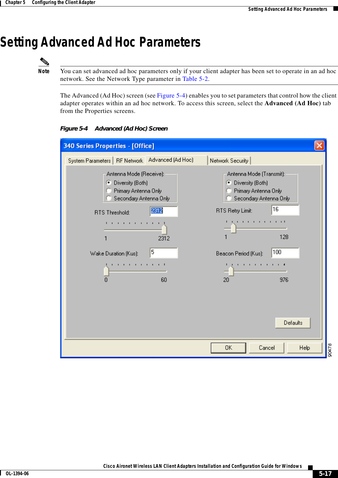 5-17Cisco Aironet Wireless LAN Client Adapters Installation and Configuration Guide for WindowsOL-1394-06Chapter 5      Configuring the Client Adapter Setting Advanced Ad Hoc ParametersSetting Advanced Ad Hoc ParametersNote You can set advanced ad hoc parameters only if your client adapter has been set to operate in an ad hoc network. See the Network Type parameter in Table 5-2.The Advanced (Ad Hoc) screen (see Figure 5-4) enables you to set parameters that control how the client adapter operates within an ad hoc network. To access this screen, select the Advanced (Ad Hoc) tab from the Properties screens.Figure 5-4 Advanced (Ad Hoc) Screen