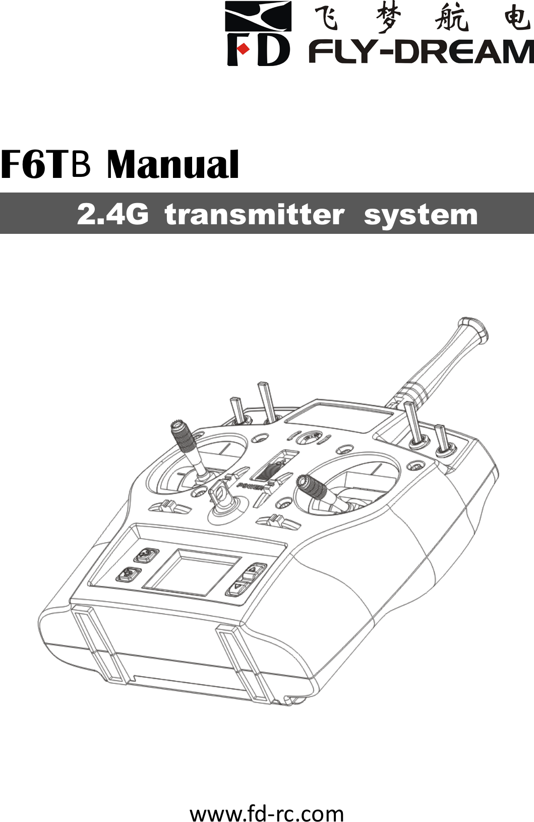 www.fd-rc.com    F6T   Manual    2.4G   system       transmitterB