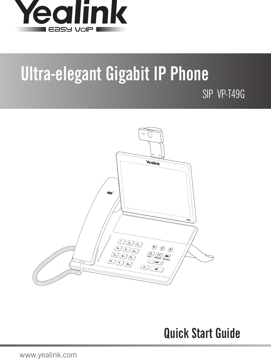YEALINK T49G Ultraelegant Gigabit IP Phone User Manual Yealink SIP VP