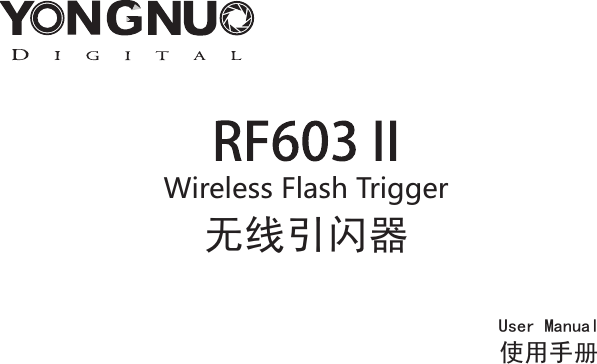 Wireless Flash Trigger 无线引闪器User Manual使用手册
