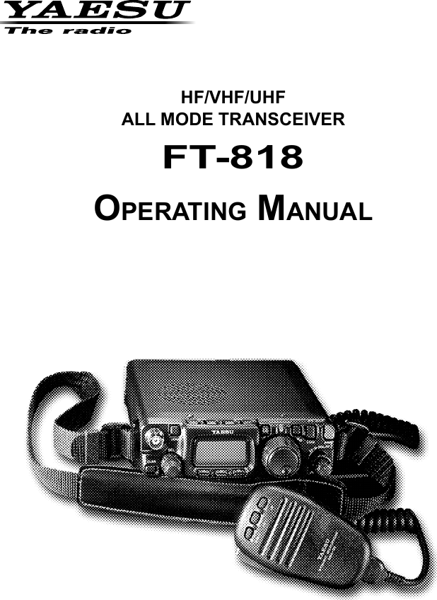 HF/VHF/UHFALL MODE TRANSCEIVERFT-818Operating Manual