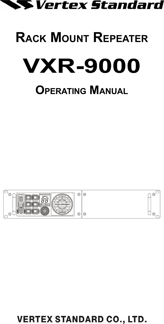 VXR-9000 FM REPEATER OPERATING MANUALOPERATING MANUALRACK MOUNT REPEATER