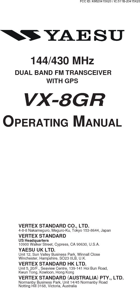 FCC ID: K6620415X20 / IC:511B-20415X20