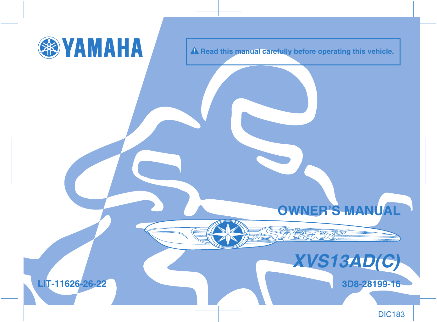 Yamaha 2013 V Star 1300 Deluxe Owners Manual