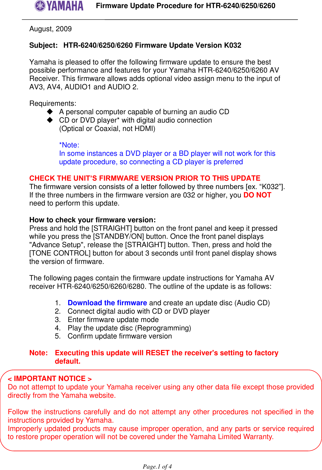 Page 1 of 4 - Yamaha This Is The Firmware Update Instruction For RX-V3900 HTR-6240/6250/6260 VERSION K032 (USA ) Procedure HTR-6240-6260 Ver