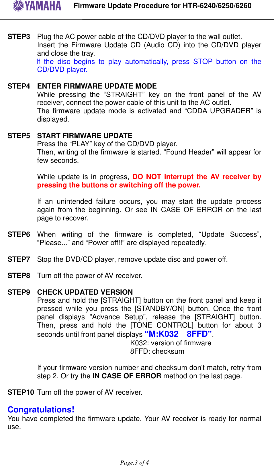 Page 3 of 4 - Yamaha This Is The Firmware Update Instruction For RX-V3900 HTR-6240/6250/6260 VERSION K032 (USA ) Procedure HTR-6240-6260 Ver