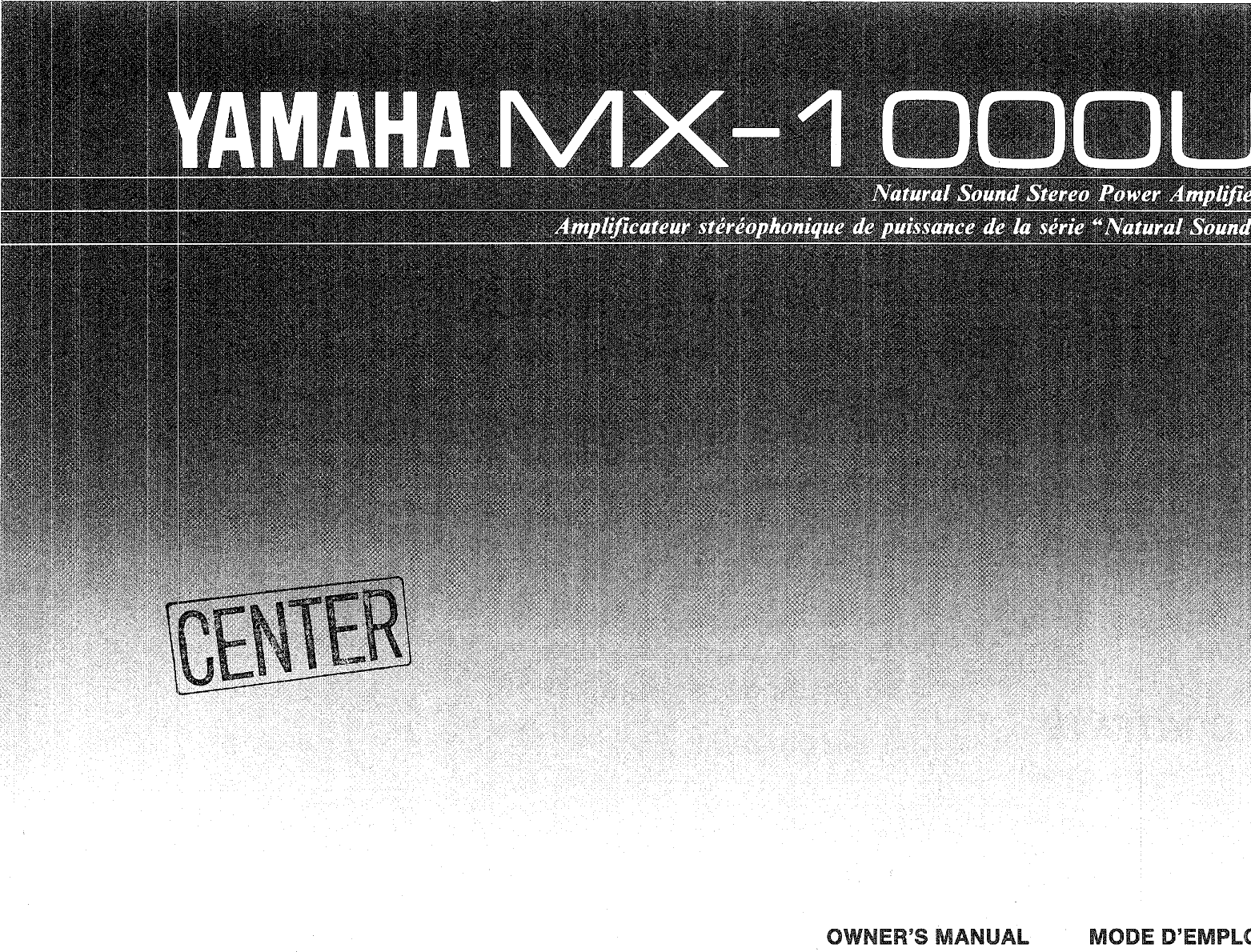 Page 1 of 12 - Yamaha .橡.ページ) MX-1000 OWNER'S MANUAL MX-1000U