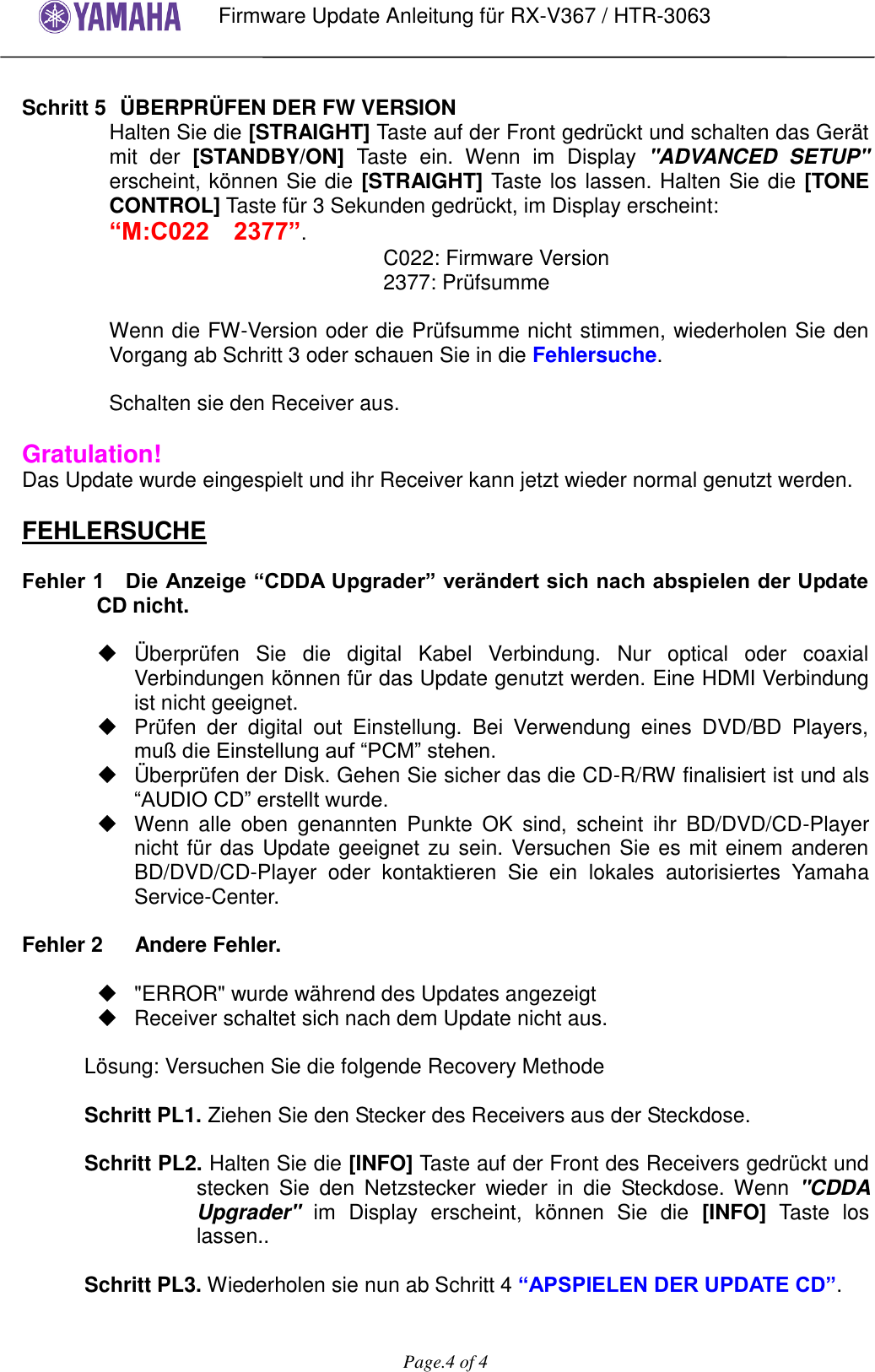 Page 4 of 4 - Yamaha User Firmware Update Procedure Installation Manual :RX-V367/HTR-3063 Version C022(German) RXV367 FW Ver C022 Deu