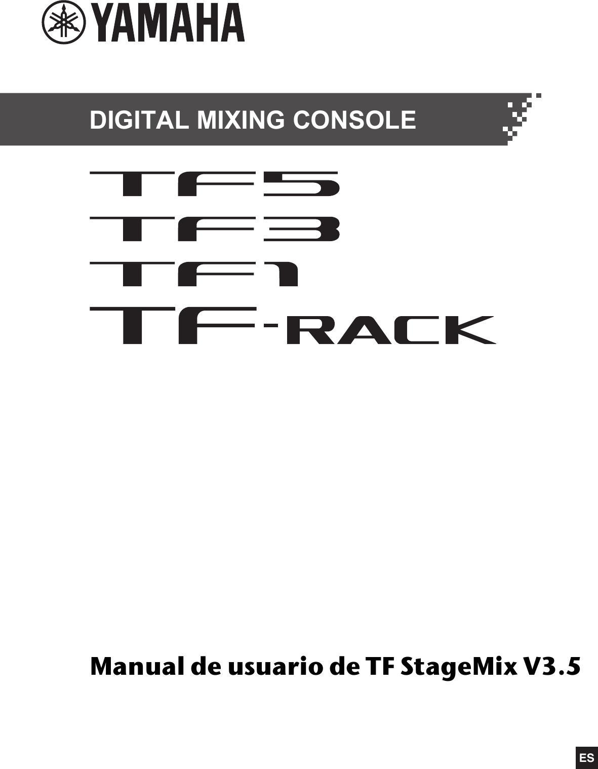 Yamaha TF5/TF3/TF1/TF RACK Manual De Usuario TF StageMix V3.5 Stage Mix