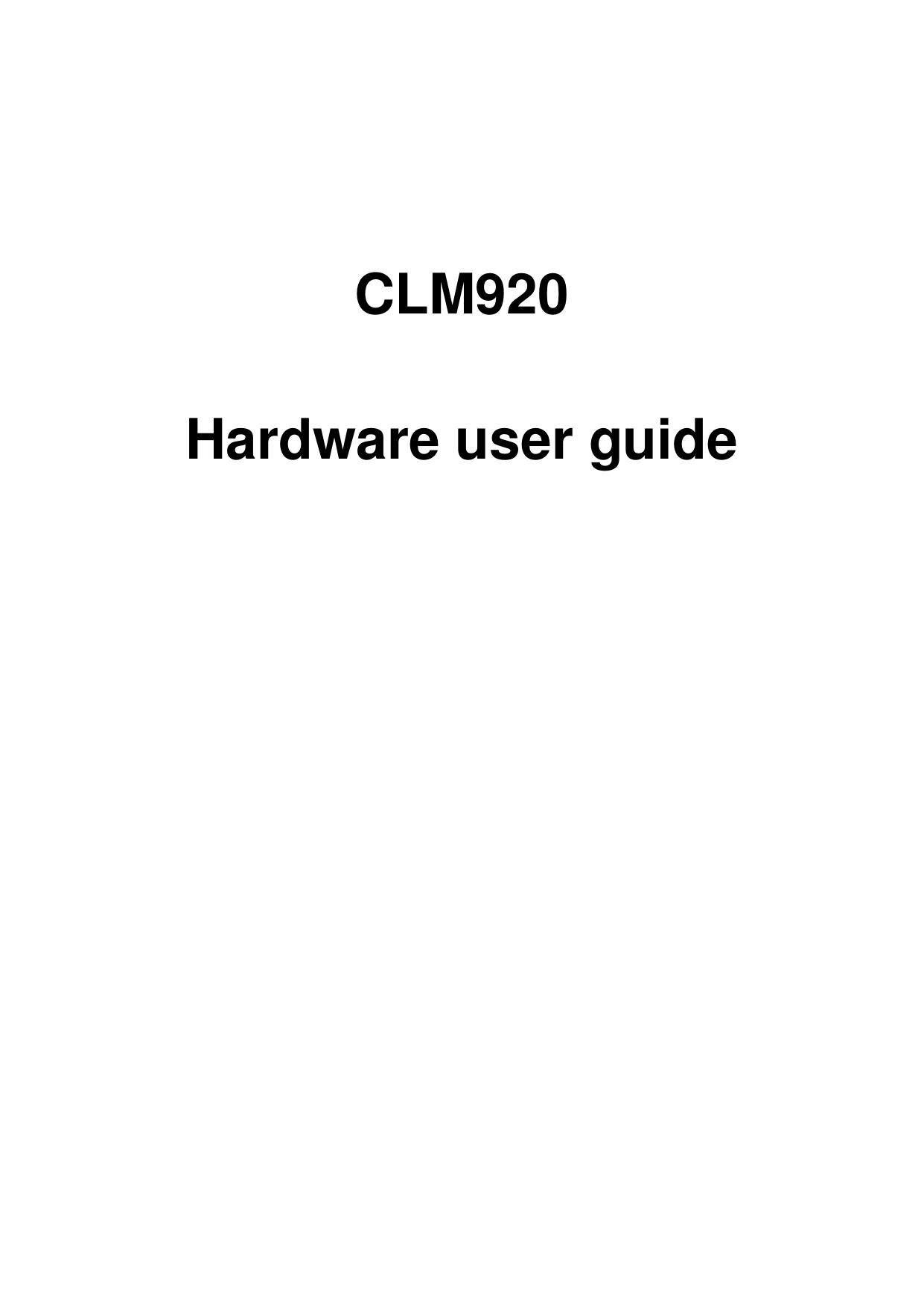   CLM920  Hardware user guide             