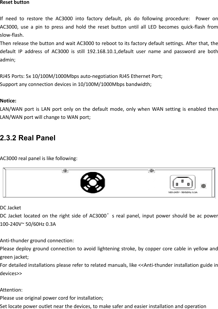 ReseIfneAC30slowThendefaadmRJ45SuppNotiLAN/LAN/2.3AC30DCJDCJ100‐AntiPleagreeForddeviAttePleaSetletbuttoneedtoresto000,useapw‐flash. nreleasetheaultIPaddremin;5Ports:5x10portanyconnice:/WANporti/WANportw3.2 Real P000realpaneacketJacketlocate‐240V~50/60‐thundergrosedeploygrenjacket;detailedinstaces&gt;&gt;ntion:seuseoriginlocatepoweroretheAC30pintopressebuttonandessofAC3000/100M/1000nectiondevicsLANportowillchangetoPanel elislikefollowdontherigh0Hz0.3Aundconnectoundconnecallationspleaalpowercordoutletneart000intofactandholdthewaitAC300000isstill1920Mbpsauto‐ncesin10/100onlyonthedWANport;wing:htsideofACion:ctiontoavoidserefertoredforinstallatthedevices,ttorydefault,eresetbutto0torebootto2.168.10.1,denegotiationRM/1000MbpdefaultmodeC3000’sreadlighteningselatedmanuation;tomakesaferplsdofolloonuntilallLoitsfactorydefaultusernJ45Ethernetpsbandwidth;e,onlywhenalpanel,inpustroke,bycoals,like&lt;&lt;AntrandeasieriowingprocedLEDbecomesdefaultsettingnameandpaPort;     ;WANsettingutpowershoppercorecati‐thunderinsnstallationandure:  Powesquick‐flashgs.Afterthatasswordare     gisenabledouldbeacpbleinyellowstallationguindoperationeronfromt,theboththenowerwanddein