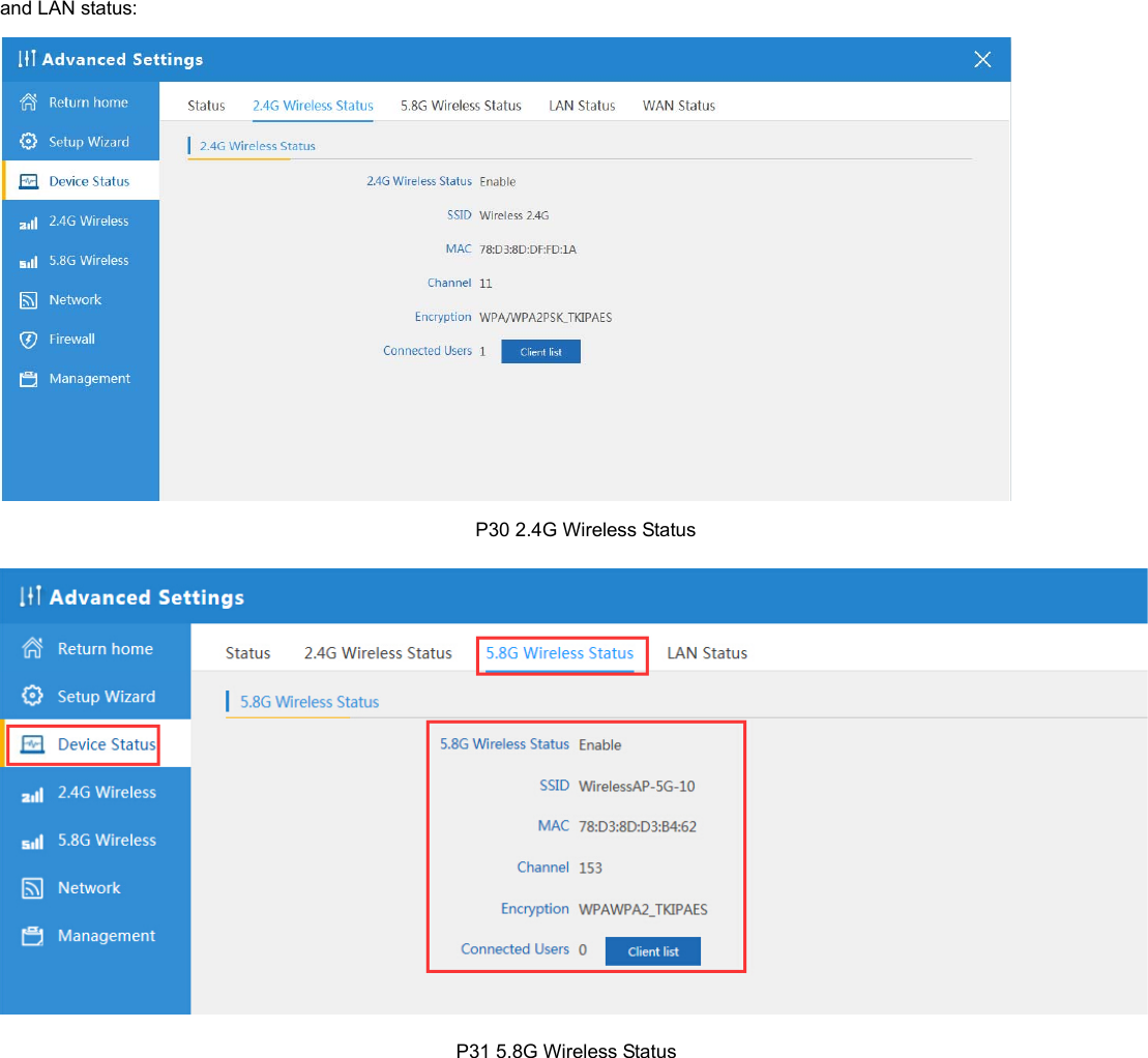  and LAN status:                                                                                                    P30 2.4G Wireless Status                                                                                               P31 5.8G Wireless Status 