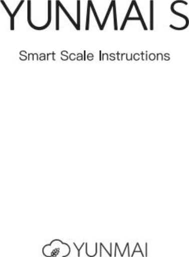Page 1 of Yunmai Technology M1805 YUNMAI Smart Scale User Manual 