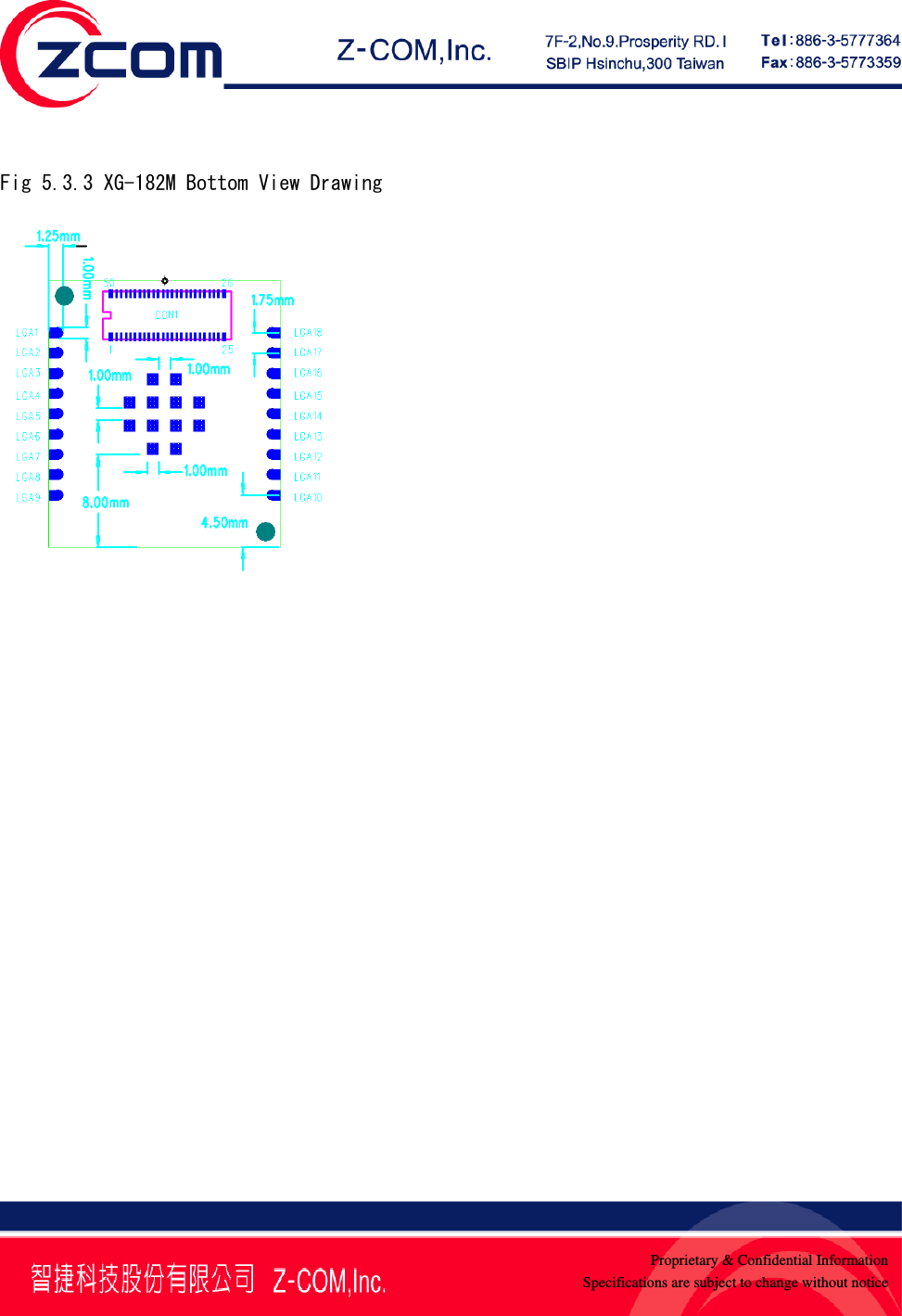    Proprietary &amp; Confidential InformationSpecifications are subject to change without notice Fig 5.3.3 XG-182M Bottom View Drawing  