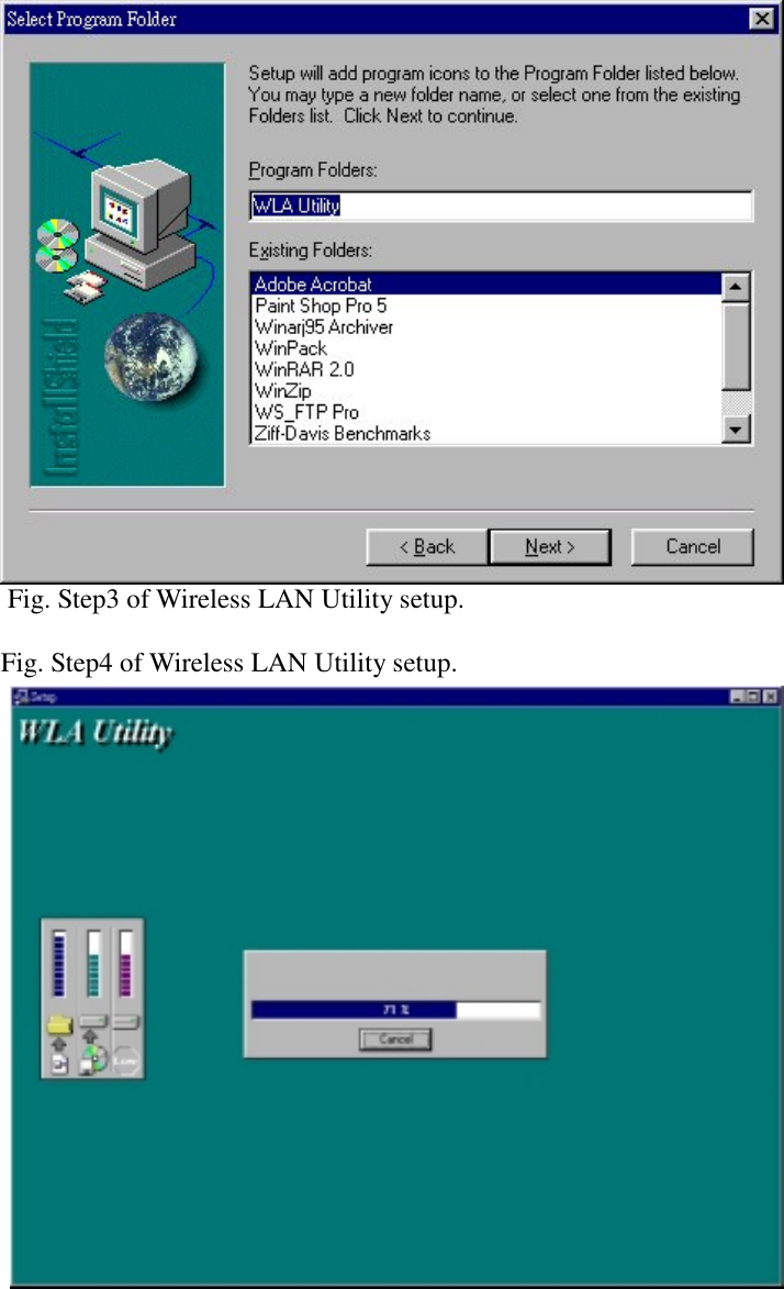  Fig. Step3 of Wireless LAN Utility setup.Fig. Step4 of Wireless LAN Utility setup.