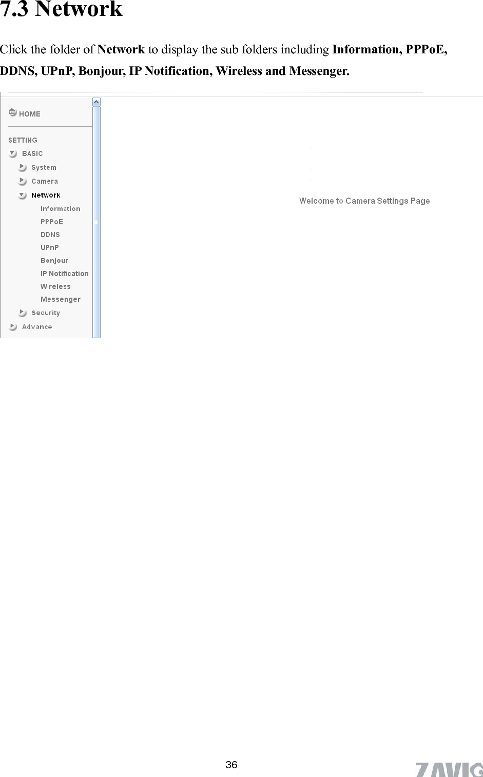      7.3 Network  36lick the folder of Network to display the sub folders including Information, PPPoE, DNS, UPnP, Bonjour, IP Notification, Wireless and Messenger. CD