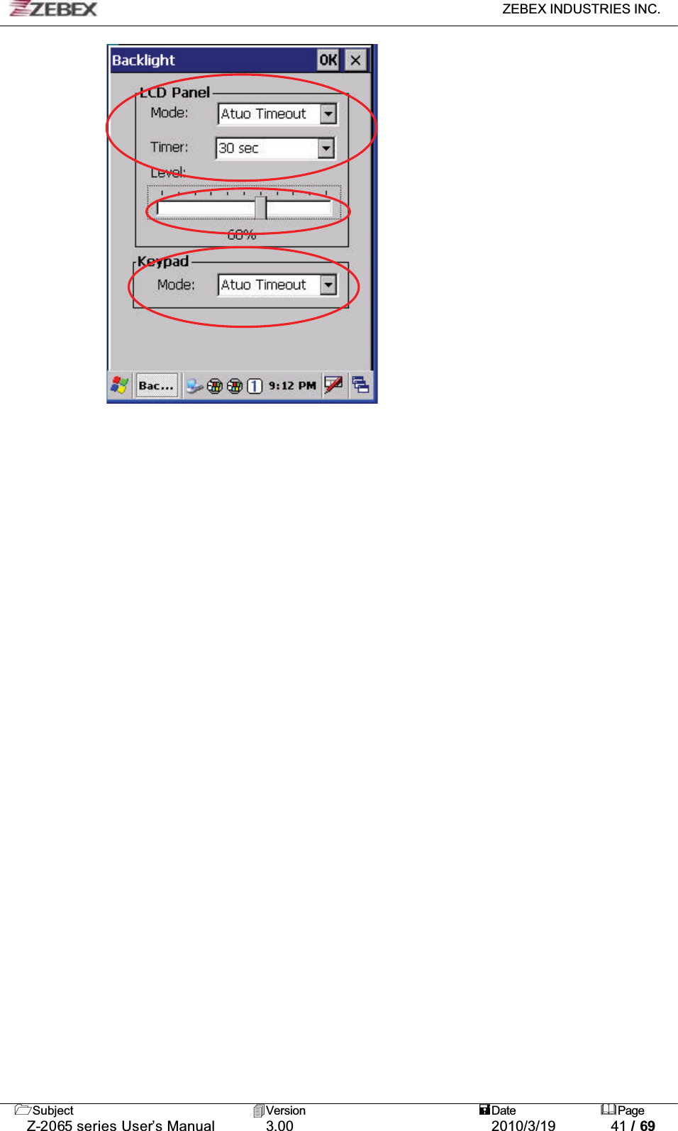 ZEBEX INDUSTRIES INC. Subject Version Date PageZ-2065 series User’s Manual 3.00 2010/3/19 41 / 69