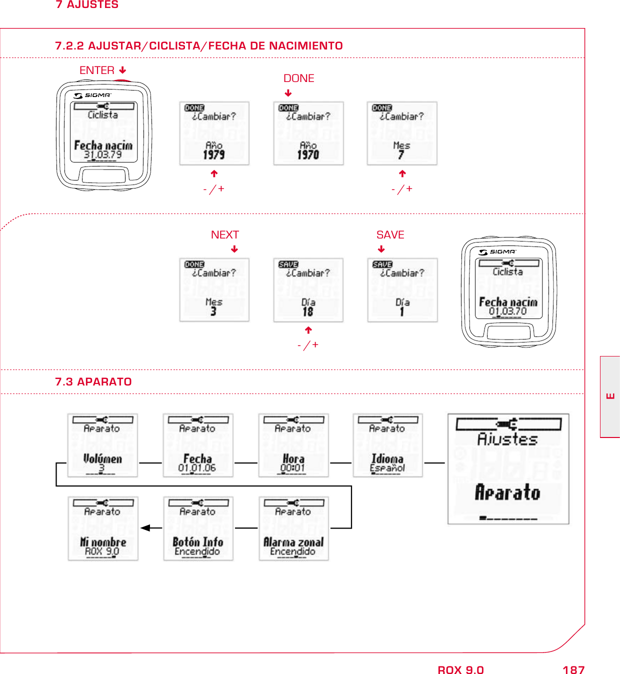187EROX 9.07 AJUSTES7.3 APARATO6- /+DONE6- /+6- /+NEXTSAVEENTER 7.2.2 AJUSTAR/CICLISTA/FECHA DE NACIMIENTO