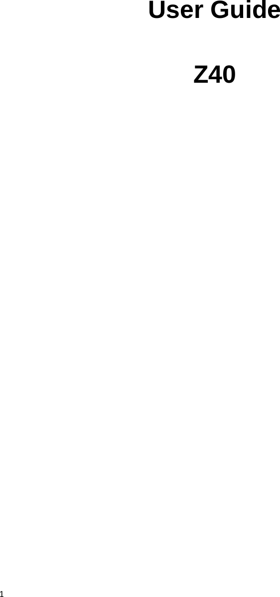 1        User Guide  Z40