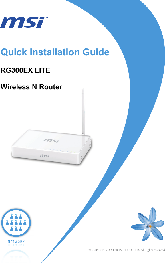                                                                             Quick Installation Guide RG300EX LITE Wireless N Router