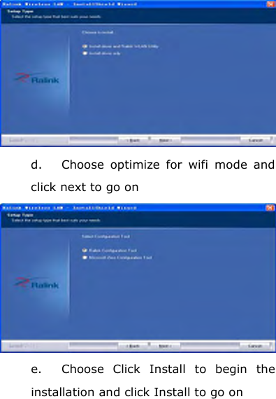  d. Choose optimize for wifi mode and click next to go on  e. Choose Click Install to begin the installation and click Install to go on 