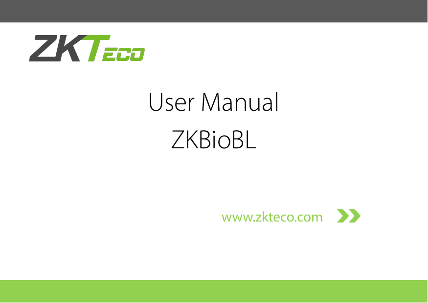     User Manual ZKBioBL                               www.zkteco.com