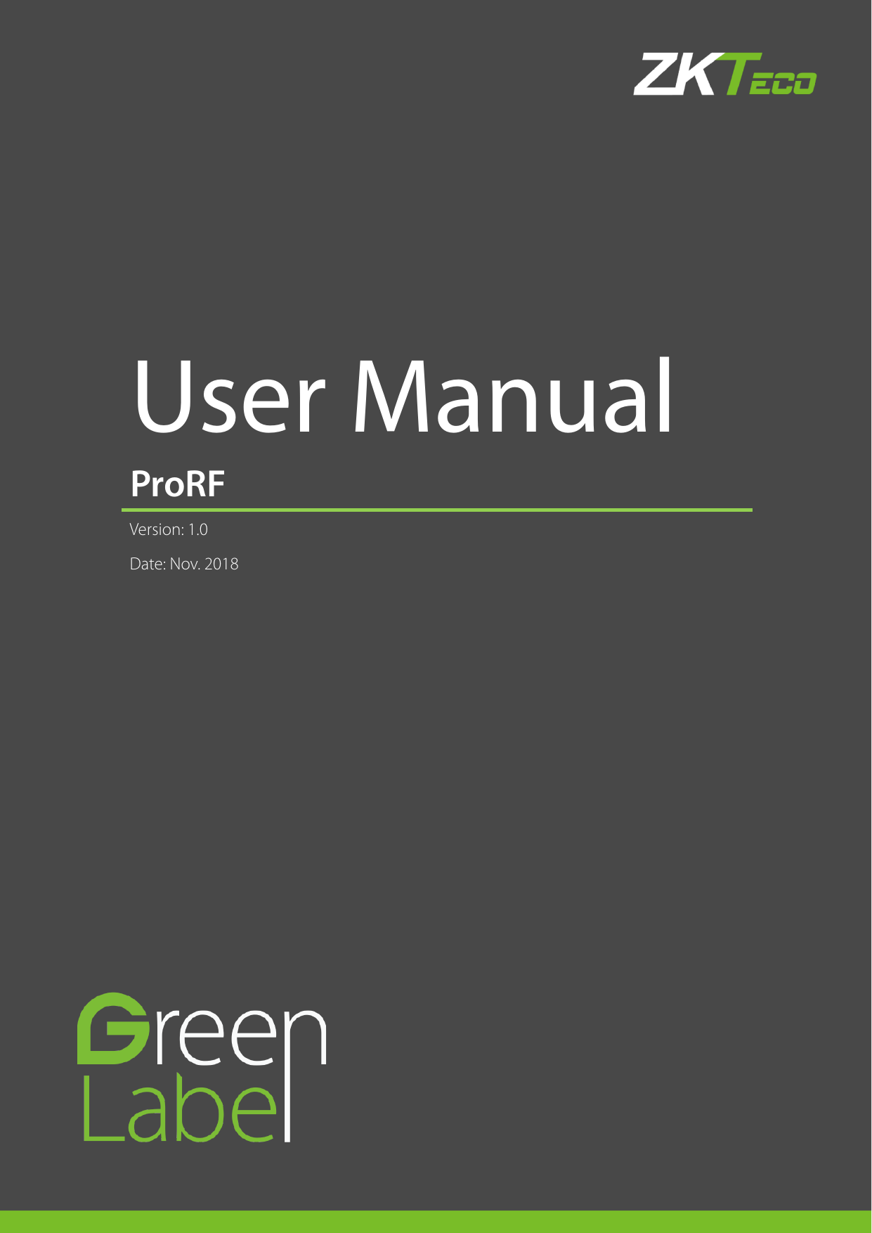           User Manual   ProRF Version: 1.0 Date: Nov. 2018 