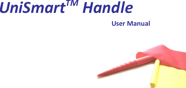             UniSmartTM Handle User Manual                