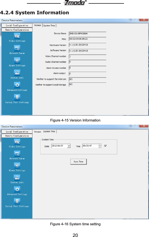 20&reg;4.2.4 System InformationFigure 4-15 Version InformationFigure 4-16 System time setting