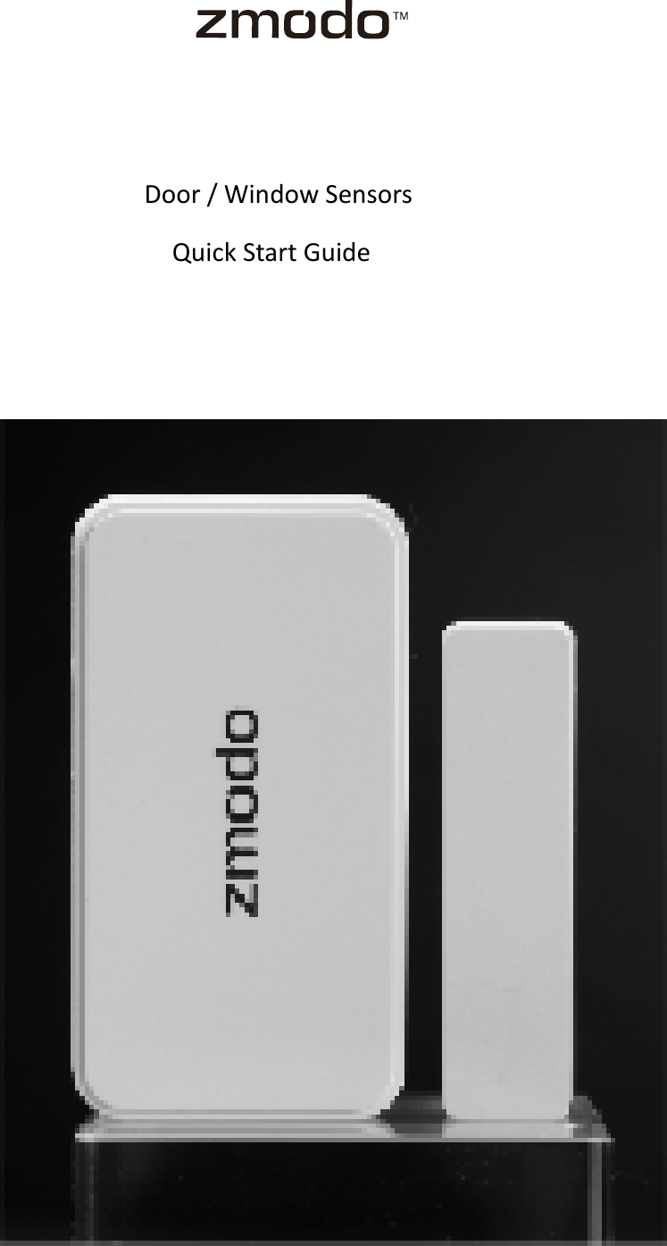    Door / Window Sensors   Quick Start Guide     