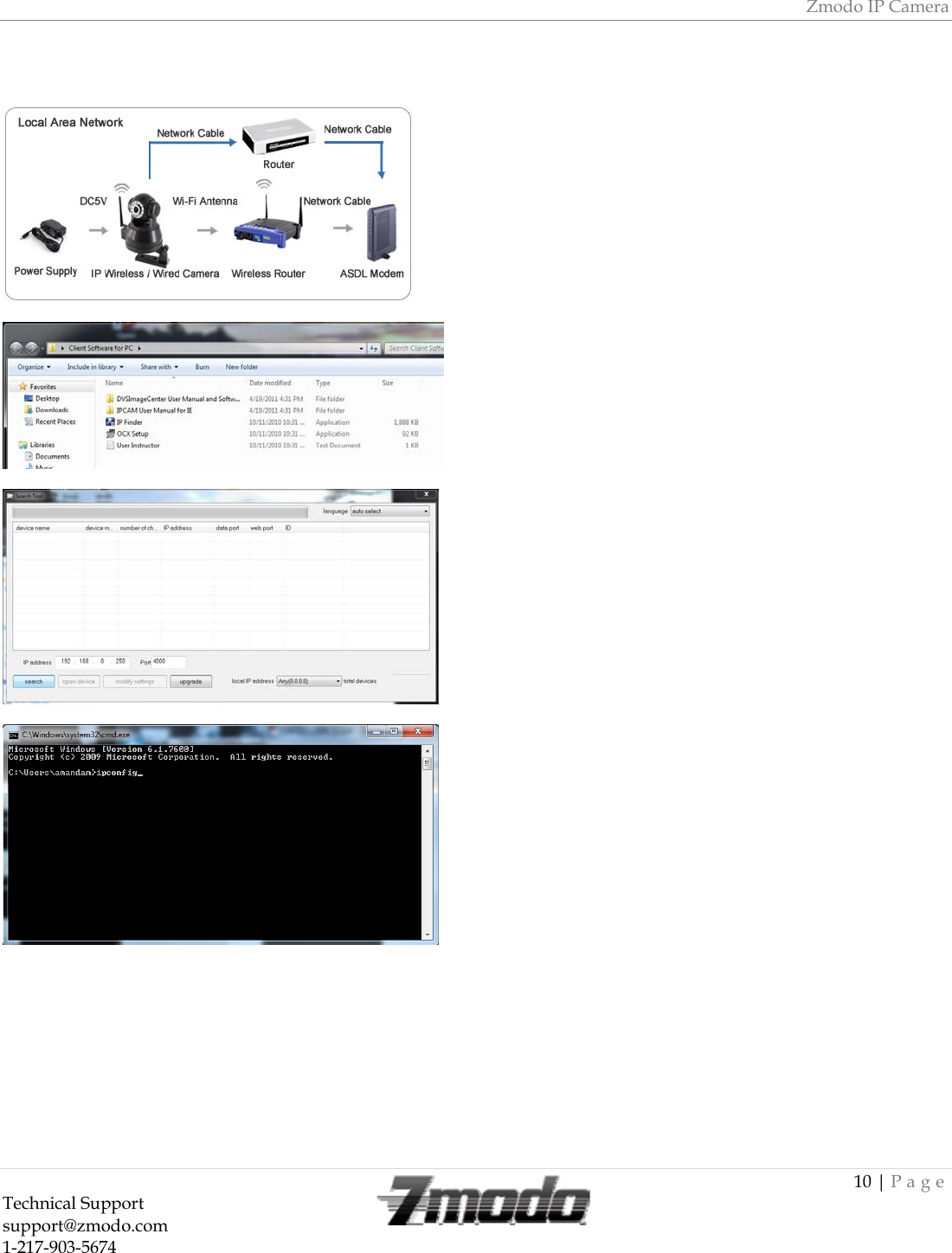 Zmodo IP Camera 10 | Page Technical Support   support@zmodo.com  1-217-903-5674       