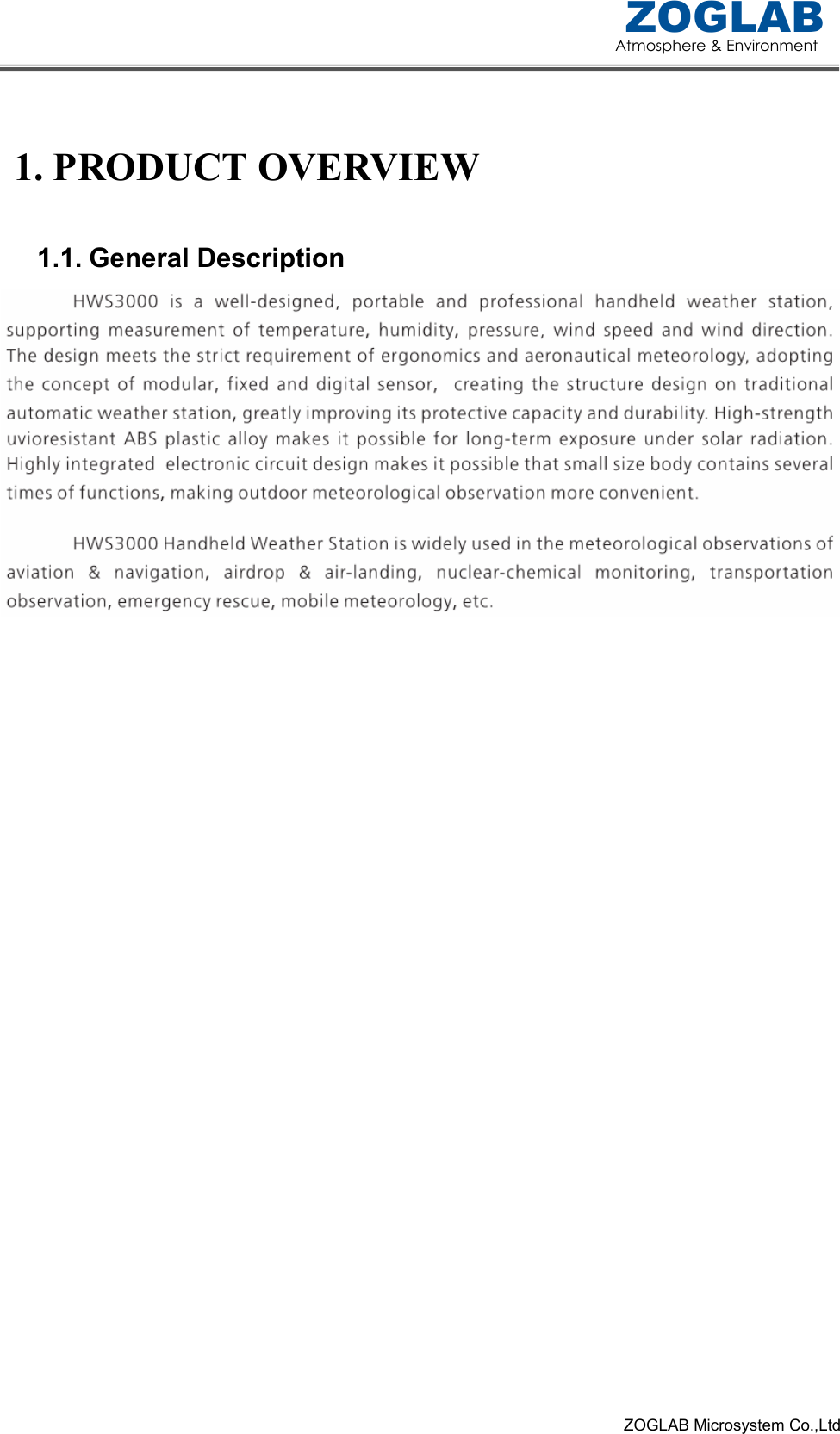 Atmosphere &amp; Environment ZOGLAB                                                                                                                                                            ZOGLAB Microsystem Co.,Ltd 1. PRODUCT OVERVIEW 1.1. General Description    