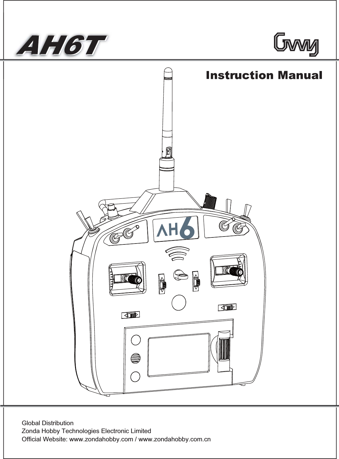 Global Distribution Zonda Hobby Technologies Electronic LimitedOfficial Website: www.zondahobby.com / www.zondahobby.com.cn
