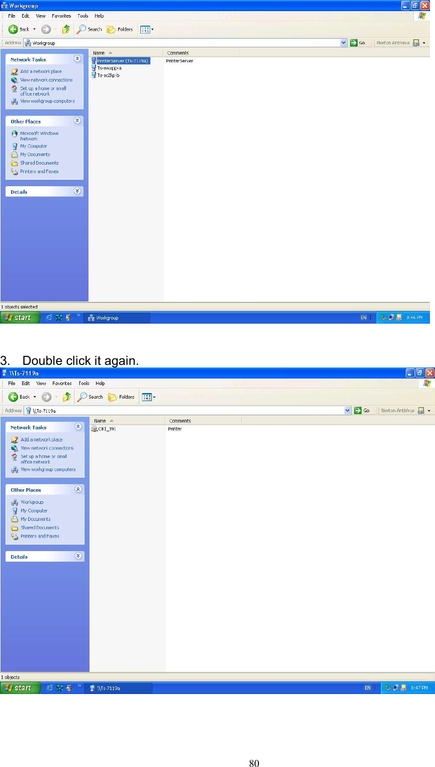   80   3.  Double click it again.    