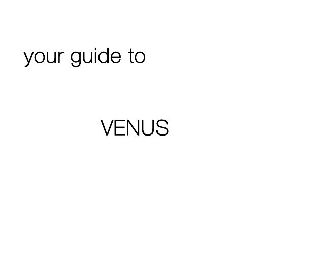 VENUS   your guide to       