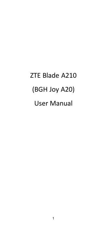 1ZTE Blade A210(BGH Joy A20)User Manual