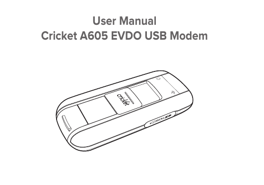 User ManualCricket A605 EVDO USB Modem