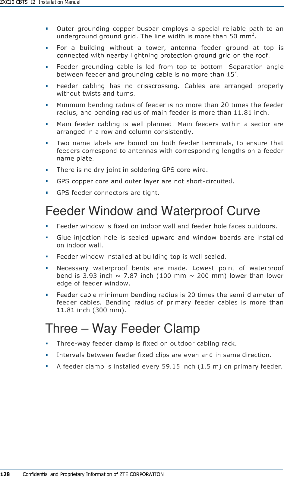           Feeder Window and Waterproof Curve      Three – Way Feeder Clamp    