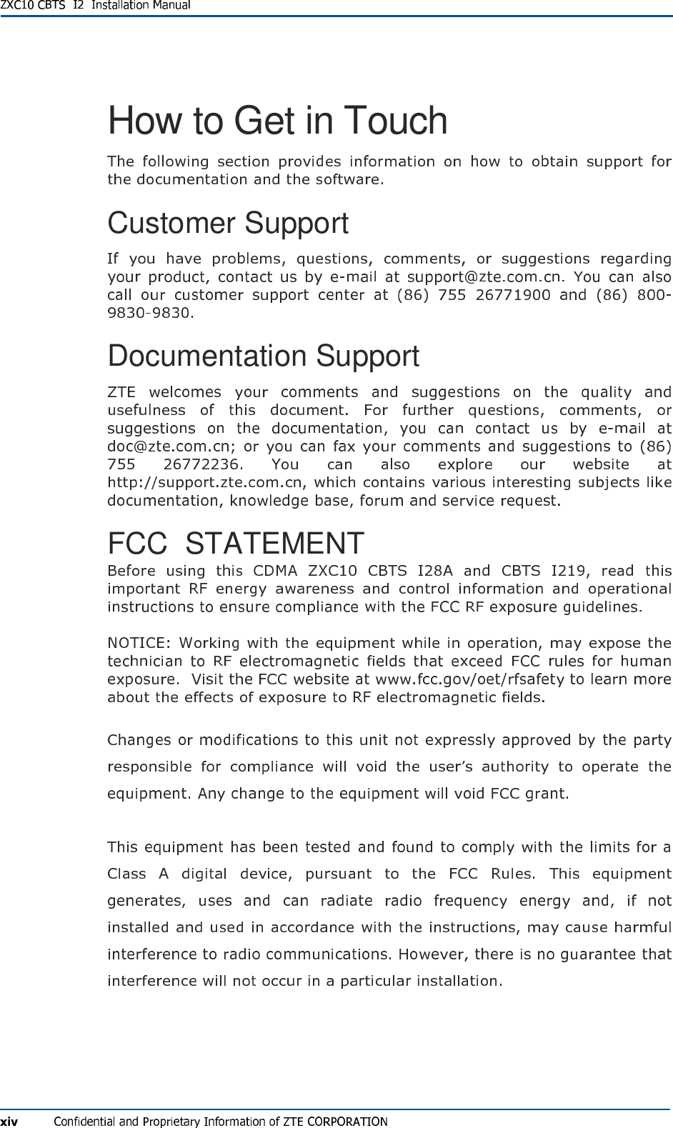 How to Get in Touch Customer Support Documentation Support FCC  STATEMENT 