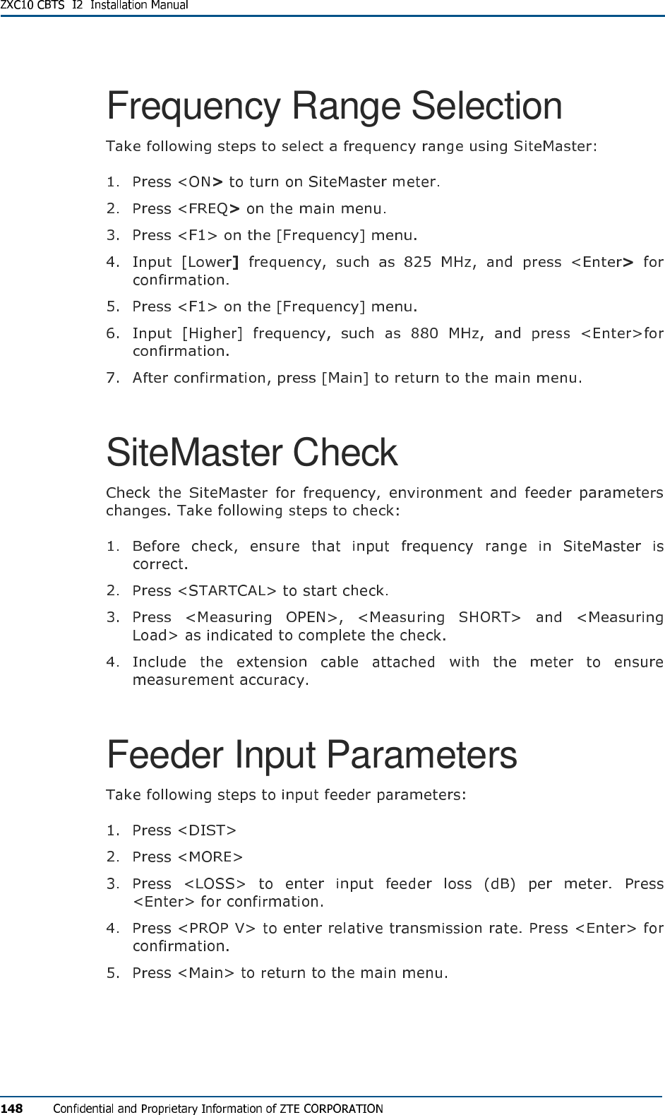 Frequency Range Selection        SiteMaster Check     Feeder Input Parameters      