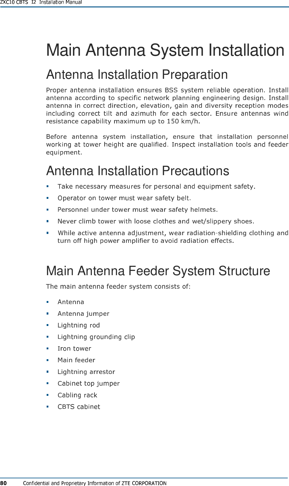 Main Antenna System Installation Antenna Installation Preparation Antenna Installation Precautions      Main Antenna Feeder System Structure           
