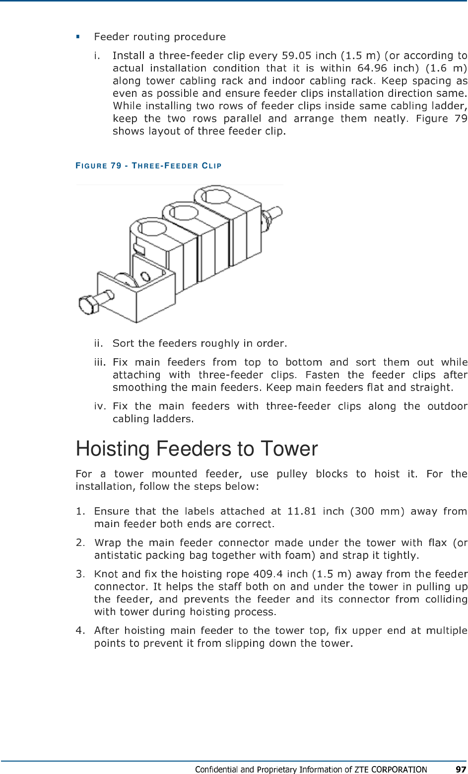   FIG U R E   79 - TH R E E -FEE DE R  CL I P      Hoisting Feeders to Tower     