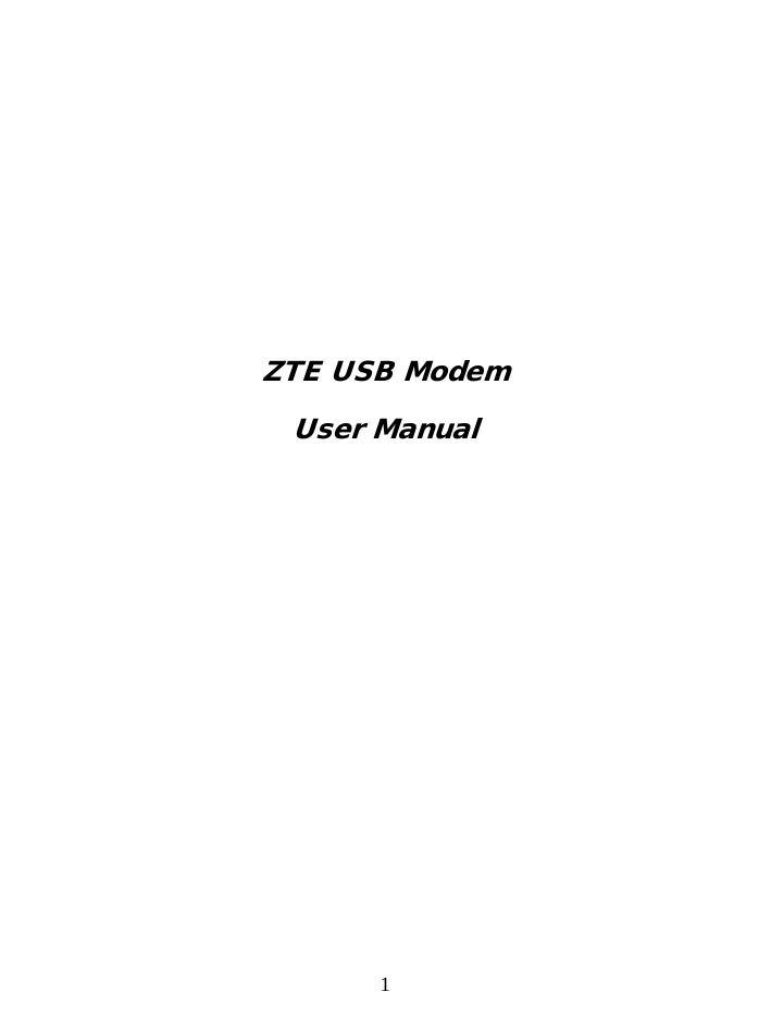  1            ZTE USB Modem User Manual                        