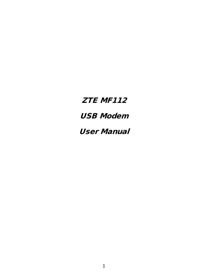  1            ZTE MF112 USB Modem User Manual                      
