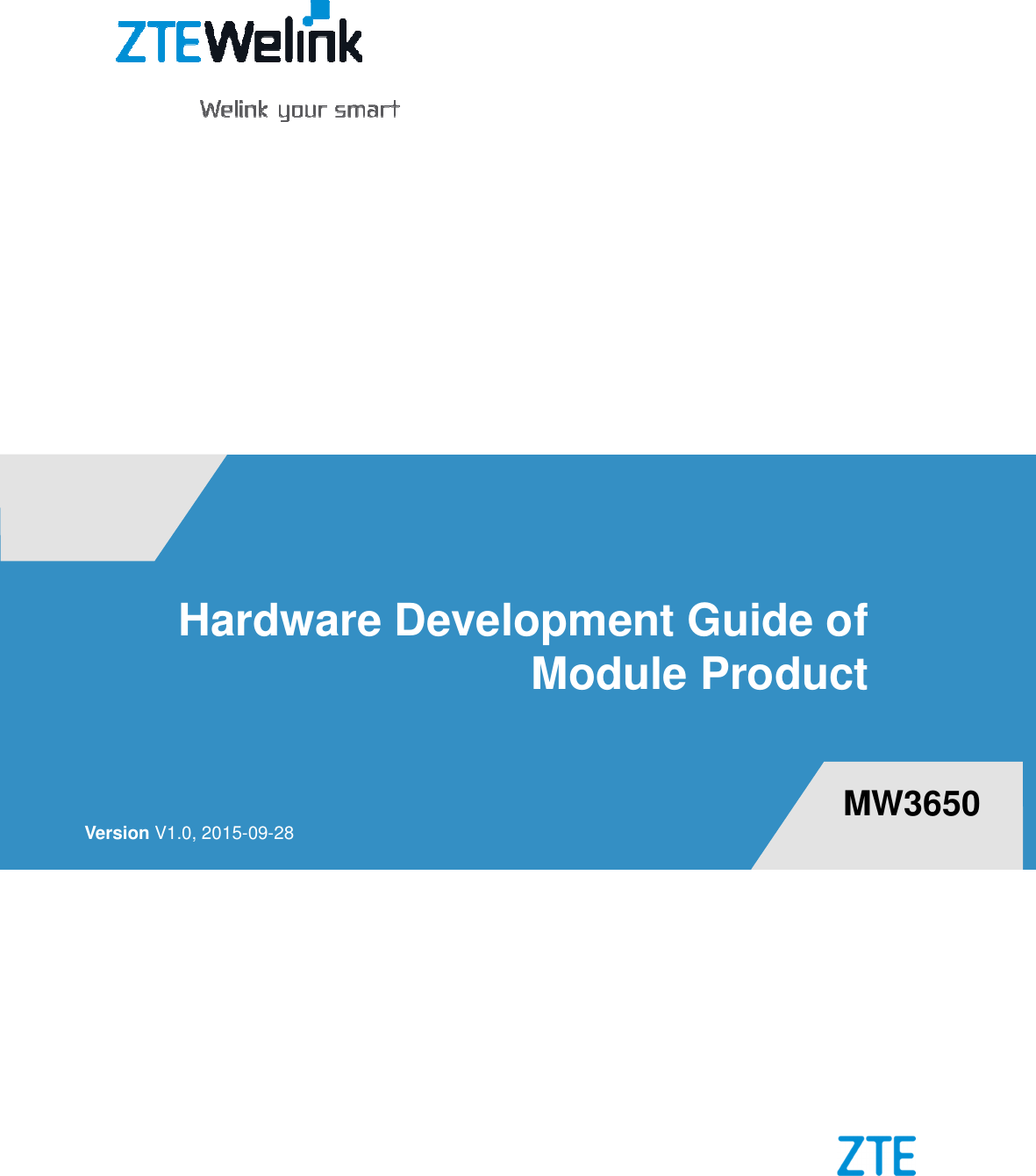                            Hardware Development Guide of Module Product   Version V1.0, 2015-09-28  MW3650 