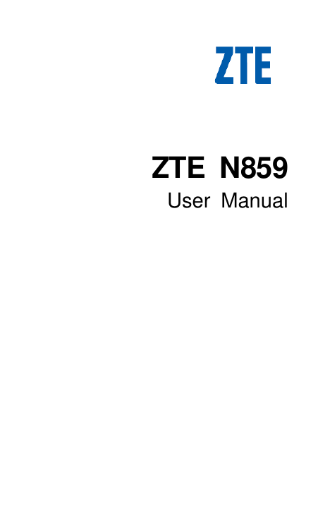         ZTE  N859 User  Manual 